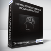 Talmadge Harper - NLP Master Neuro Linguistic Programming Genius