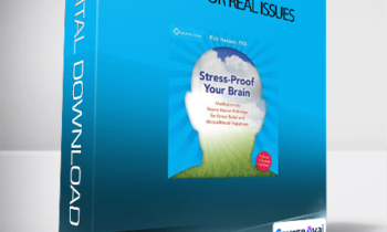 Rick Hanson - THE LOVING BRAIN - Tools for Real Issues