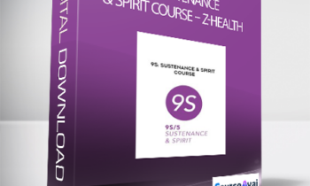 9S: Sustenance & Spirit Course - Z-Health