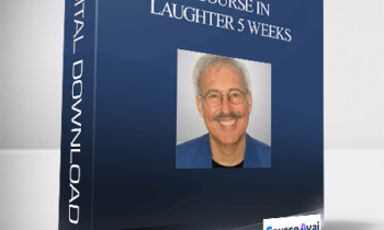 A Course in Laughter 5 Weeks With Steve Bhaerman (April 16 – May 14
