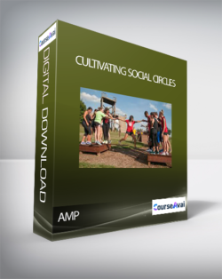 AMP - Cultivating Social Circles