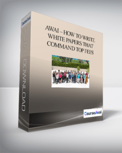 AWAI – How To Write White Papers That Command Top Fees