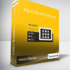 Aaron Fletcher – The Fletcher Method