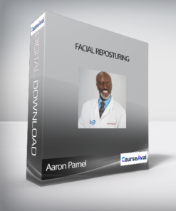Aaron Parnel - Facial Reposturing
