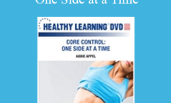Abbie Appel - IDEAFit Core Control—One Side at a Time