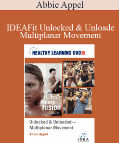 Abbie Appel - IDEAFit Unlocked & Unloaded—Multiplanar Movement