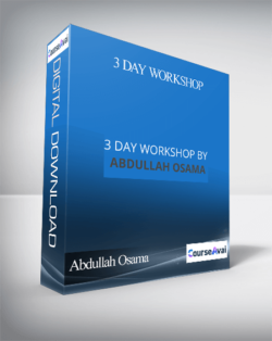 Abdullah Osama – 3 Day Workshop