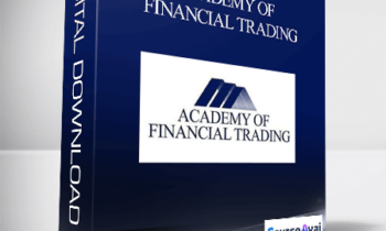 Academy of Financial Trading: Foundation Trading Programme Webinar [ 11 Videos (Mp4)]