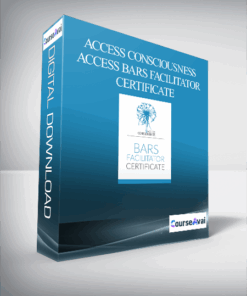 Access Consciousness - Access Bars Facilitator Certificate