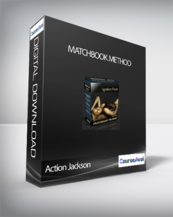 Action Jackson – Matchbook Method