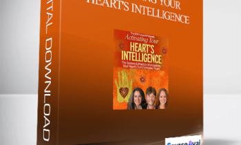 Activating Your Heart's Intelligence With HeartMath
