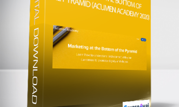 Acumen - Marketing at the Bottom of the Pyramid (Acumen Academy 2020)