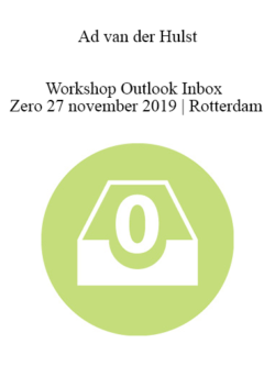 Ad van der Hulst - Workshop Outlook Inbox Zero 27 november 2019 | Rotterdam