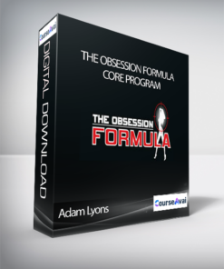 Adam Lyons - The Obsession Formula Core Program