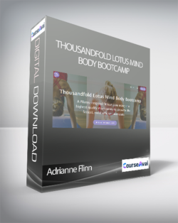 Adrianne Flinn - Thousandfold Lotus Mind Body Bootcamp