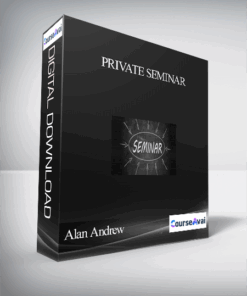 Alan Andrew – Private Seminar