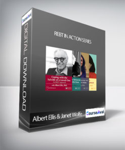 Albert Ellis & Janet Wolfe - REBT in Action Series