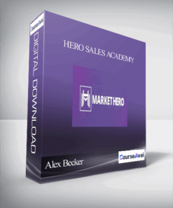 Alex Becker - Hero Sales Academy