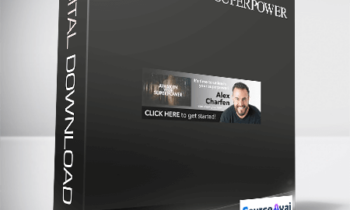 Alex Charfen - Awaken Your Superpower