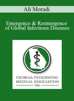 Ali Moradi - Emergence & Reemergence of Global Infectious Diseases