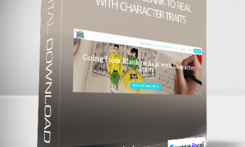 Alida Winternheimer - Going from Blank to Real with Character Traits