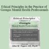 Allan M Tepper - Ethical Principles in the Practice of Georgia Mental Health Professionals