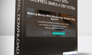 Alun Hill - Making Money With Wordpress Simple 4 Step System