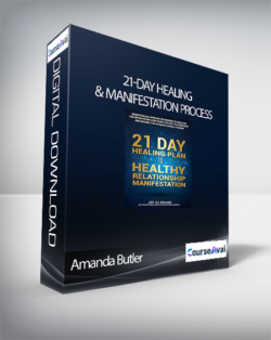 Amanda Butler - 21-Day Healing & Manifestation Process