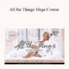 Amanda Frances - All the Things Mega Course 2021