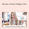 Amanda Frances - Become a Money Making Coach 2021