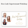 Amanda Frances - Boss Lady Empowerment Workshop 2021