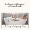 Amanda Frances - The Energy and Frequency of Money Bundle 2021