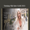 Amanda Frances - Turning Shit Into Gold 2021