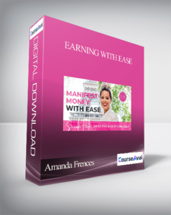 Amanda Frences - Earning with Ease