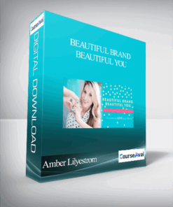 Amber Lilyestrom - Beautiful Brand - Beautiful You