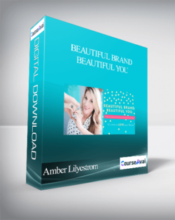 Amber Lilyestrom - Beautiful Brand - Beautiful You