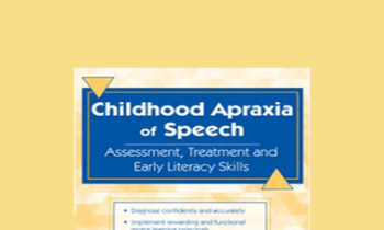 Amy Skinder-Meredith - Childhood Apraxia of Speech: Differential Diagnosis & Treatment