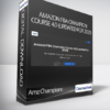 Amz Champions - Amazon FBA Champion Course 4.0 (updated for 2021)