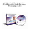 Anat Baniel - Healthy Joints Audio Program (Streaming Audio)