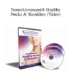 Anat Baniel - NeuroMovement® Healthy Necks & Shoulders (Video)