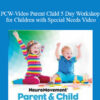 Anat Baniel - PCW-STR Parent Child 5 Day Workshop for Children with Special Needs