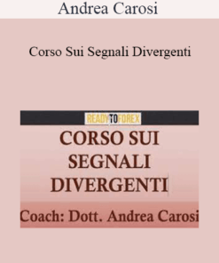 Andrea Carosi - Corso Sui Segnali Divergenti