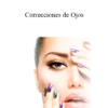 Andrea Curto - Correcciones de Ojos