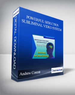 Andrew Corentt - Powerful Seduction Subliminal Video System