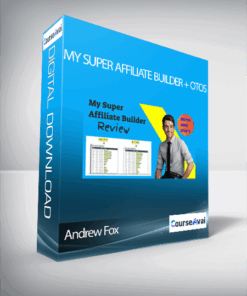 Andrew Fox - My Super Affiliate Builder + OTOs