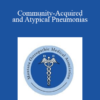 Andrew Lester - Community-Acquired and Atypical Pneumonias