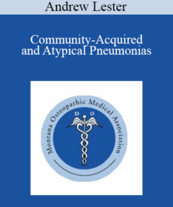 Andrew Lester - Community-Acquired and Atypical Pneumonias