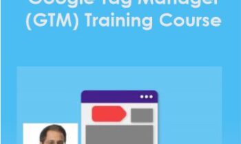 Anil Batra - Google Tag Manager (GTM) Training Course