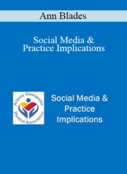 Ann Blades - Social Media & Practice Implications