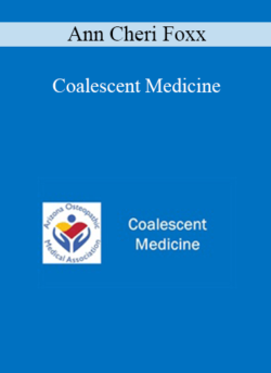 Ann Cheri Foxx - Coalescent Medicine